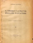 El Paraguay y la politica Rioplatense 1923
